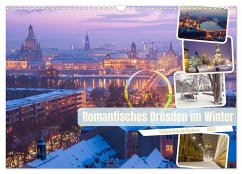 Romantisches Dresden im Winter (Wandkalender 2025 DIN A3 quer), CALVENDO Monatskalender