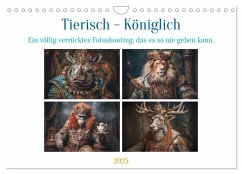 Tierisch - Königlich (Wandkalender 2025 DIN A4 quer), CALVENDO Monatskalender