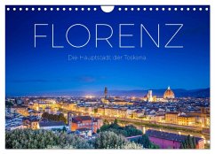 Florenz - Die Hauptstadt der Toskana. (Wandkalender 2025 DIN A4 quer), CALVENDO Monatskalender