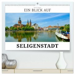 Ein Blick auf Seligenstadt (hochwertiger Premium Wandkalender 2025 DIN A2 quer), Kunstdruck in Hochglanz - Calvendo;W. Lambrecht, Markus