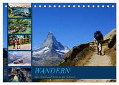 WANDERN über Stock und Stein in der Schweiz (Tischkalender 2025 DIN A5 quer), CALVENDO Monatskalender