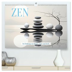 Zen (hochwertiger Premium Wandkalender 2025 DIN A2 quer), Kunstdruck in Hochglanz - Calvendo;Illgen, Cathrin
