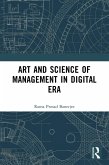 Art and Science of Management in Digital Era (eBook, PDF) Art and Science of Management in Digital Era (eBook, PDF)
