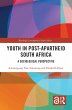 Youth in Post-Apartheid South Africa... - Bild 1