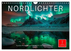 Nordlichter - Aurora Borealis, wunderschön und geheimnisvolll (Wandkalender 2025 DIN A4 quer), CALVENDO Monatskalender