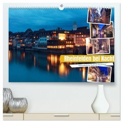 Rheinfelden bei Nacht (hochwertiger Premium Wandkalender 2025 DIN A2 quer), Kunstdruck in Hochglanz