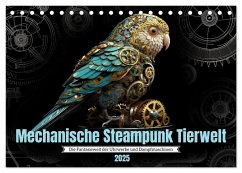 Mechanische Steampunk Tierwelt (Tischkalender 2025 DIN A5 quer), CALVENDO Monatskalender