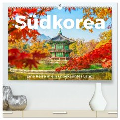 Südkorea - Eine Reise in ein unbekanntes Land. (hochwertiger Premium Wandkalender 2025 DIN A2 quer), Kunstdruck in Hochglanz