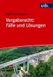 Vergaberecht: Fälle und Lösungen - Bild 1