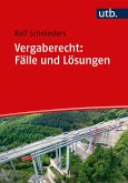 Vergaberecht: Fälle und Lösungen