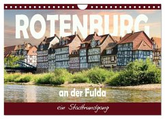 Rotenburg an der Fulda, ein Stadtrundgang (Wandkalender 2025 DIN A4 quer), CALVENDO Monatskalender