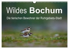 Wildes Bochum (Wandkalender 2025 DIN A3 quer), CALVENDO Monatskalender