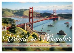 Urlaub in Miniatur (Wandkalender 2025 DIN A2 quer), CALVENDO Monatskalender Urlaub in Miniatur (Wandkalender 2025 DIN A2 quer), CALVENDO Monatskalender