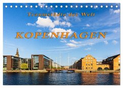 Kopenhagen - Traumstädte der Welt (Tischkalender 2025 DIN A5 quer), CALVENDO Monatskalender