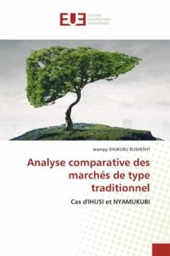 Analyse comparative des marchés de type traditionnel - SHUKURU BUSHENYI, Jeampy