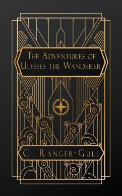 The Adventures of Ulysses the Wanderer - Ranger-Gull, C.