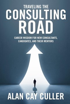 Traveling the Consulting Road - Culler, Alan Cay