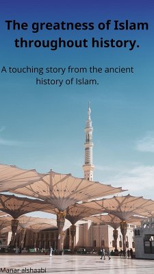 Cover The greatness of Islam throughout history (eBook, ePUB)
