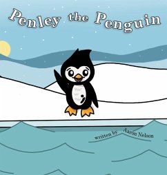 Penley the Penguin - Nelson, Aaron J