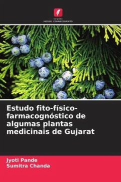 Estudo fito-físico-farmacognóstico de algumas plantas medicinais de Gujarat - Pande, Jyoti;Chanda, Sumitra