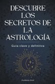 Descubre los secretos de la astrología