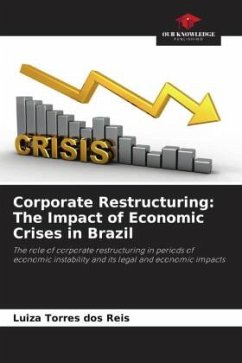 Corporate Restructuring: The Impact of Economic Crises in Brazil - Torres dos Reis, Luiza