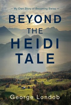 Beyond the Heidi Tale - Londob, George