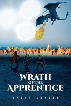 Wrath of the Apprentice - Snyder, Brent