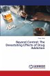 Beyond Control: The Devastating Effects... - Bild 1