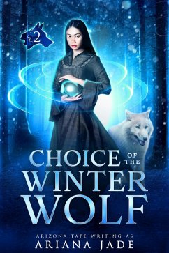 Cover Choice Of The Winter Wolf (Guardian Of The Winter Stone, #2) (eBook, ePUB)