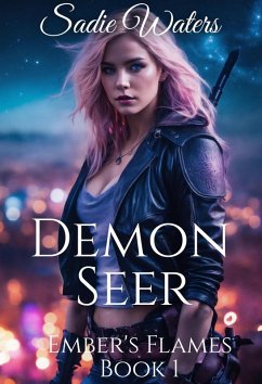 Cover Demon Seer (Ember's Flames, #1) (eBook, ePUB)