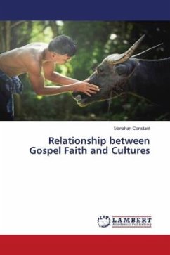 Relationship between Gospel Faith and Cultures - Constant, Manahan