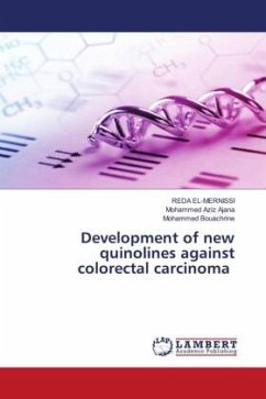 Development of new quinolines against colorectal carcinoma - EL-MERNISSI, REDA;AJANA, Mohammed Aziz;Bouachrine, Mohammed