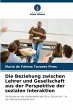 Die Beziehung zwischen Lehrer und... - Bild 1