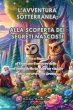 L'Avventura Sotterranea - Bild 1