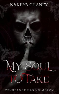 My Soul To Take - Chaney, Nakeya