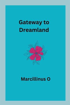 Gateway to Dreamland - O, Marcillinus