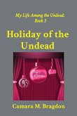 Holiday of the Undead