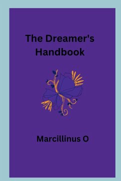 The Dreamer's Handbook - O, Marcillinus