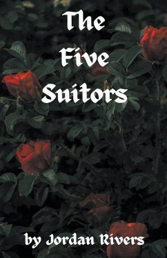 The Five Suitors - Rivers, Jordan