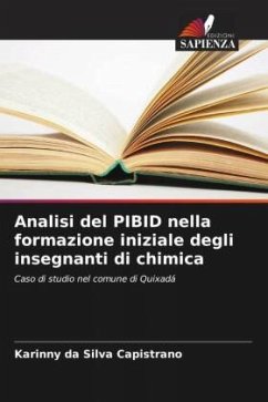 Analisi del PIBID nella formazione iniziale degli insegnanti di chimica - da Silva Capistrano, Karinny