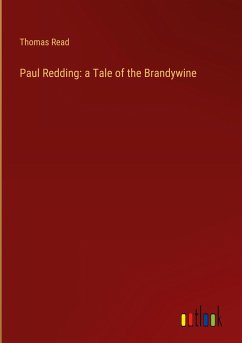 Paul Redding: a Tale of the Brandywine