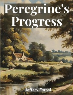 Peregrine's Progress - Jeffery Farnol