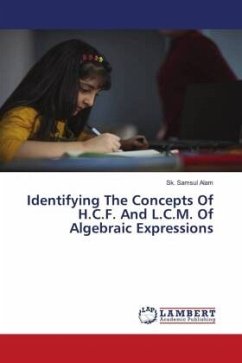 Identifying The Concepts Of H.C.F. And L.C.M. Of Algebraic Expressions - Samsul Alam, Sk.