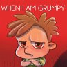 When I Am Grumpy - Bild 1