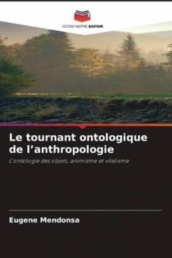 Le tournant ontologique de l¿anthropologie - Mendonsa, Eugene