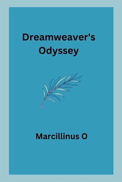 Dreamweaver's Odyssey - O, Marcillinus