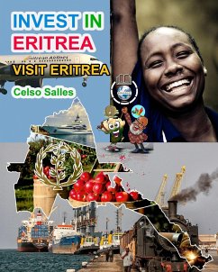 INVEST IN ERITREA - Visit Eritrea - Celso Salles - Salles, Celso