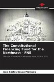 The Constitutional Financing Fund for the Northeast - FNE
