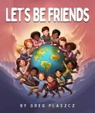 LET'S BE FRIENDS (eBook, ePUB)